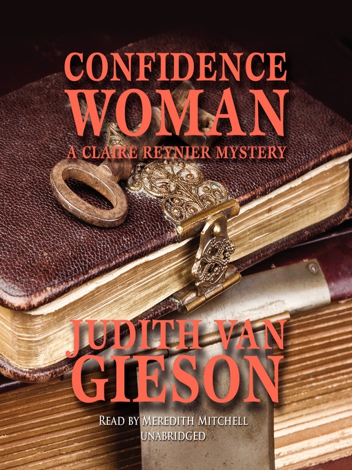 Title details for Confidence Woman by Judith Van Gieson - Wait list